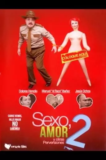 Sexo, Amor Y Otras Perversiones 2 (2006)