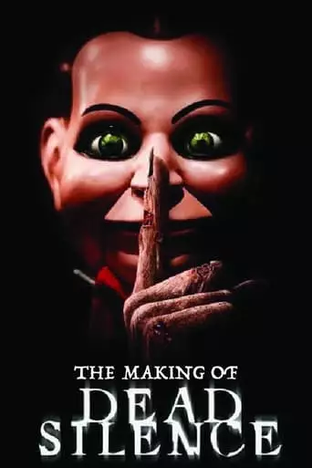 The Making Of Dead Silence (2007)