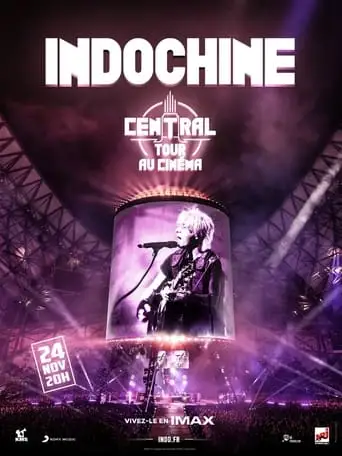 Indochine: Central Tour Au Cinema (2022)