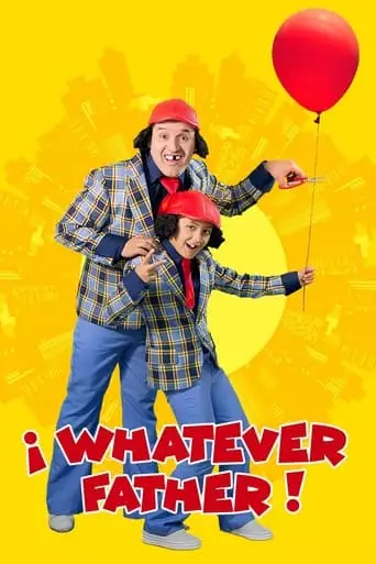Whatever Father! (2018)