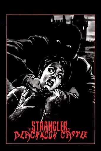 The Strangler Of Blackmoor Castle (1963)