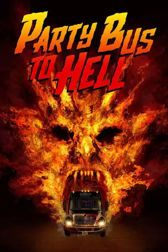 Bus Party To Hell (2017)