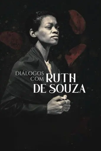 Conversations with Ruth de Souza (2022)