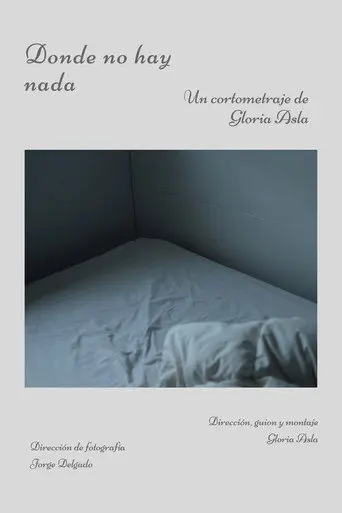 Donde no hay nada (2018)