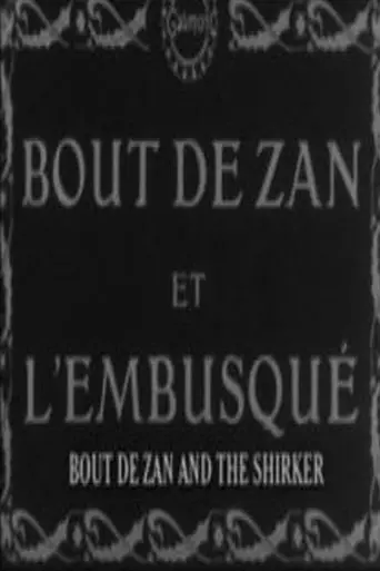 Bout-de-Zan And The Shirker (1915)