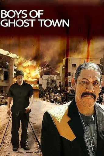 The Boys of Ghost Town (2009)