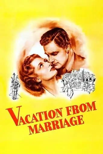 Vacation From Marriage (1945)