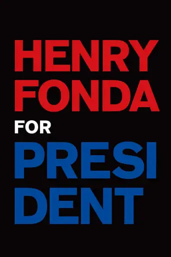 Henry Fonda for President (2025)