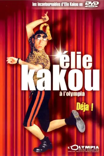 Elie Kakou A L'Olympia: Deja! (1994)
