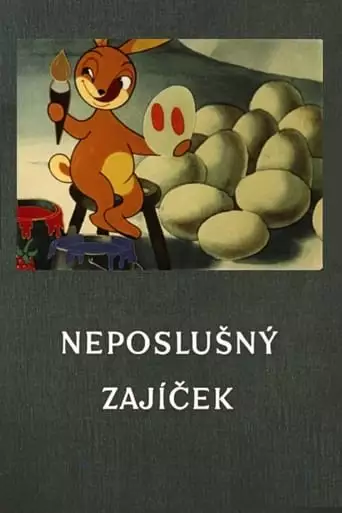 Neposlusny Zajicek: Kleine, Aber Oho! (1944)