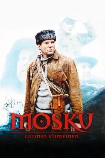 Mosku: The Last of His Kind (2003)