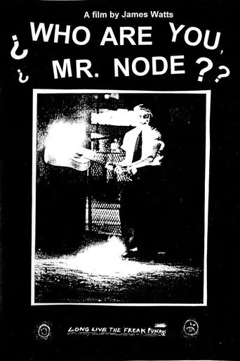 Who Are You Mr. Node? (2014)