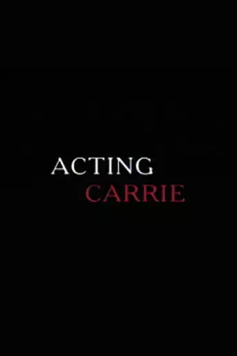 Acting 'Carrie' (2001)