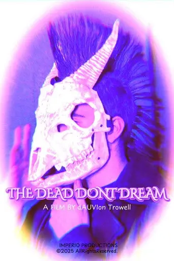THE DEAD DONT DREAM (2025)