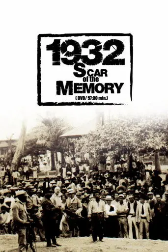 1932: Scars of Memory (2005)