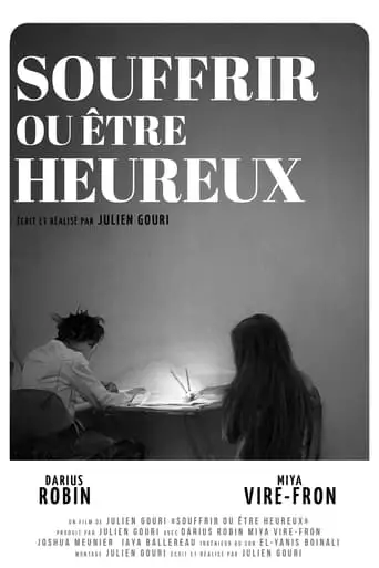 Souffrir Ou Etre Heureux (2023)