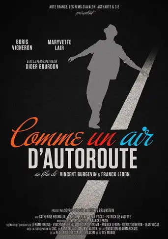Comme un air d'autoroute (2012)