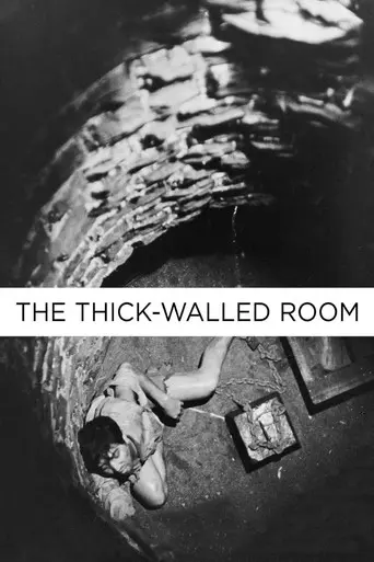 The Thick-Walled Room (1956)