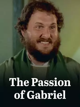 The Passion of Gabriel (2009)