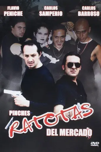 Pinches ratotas del mercado (2005)