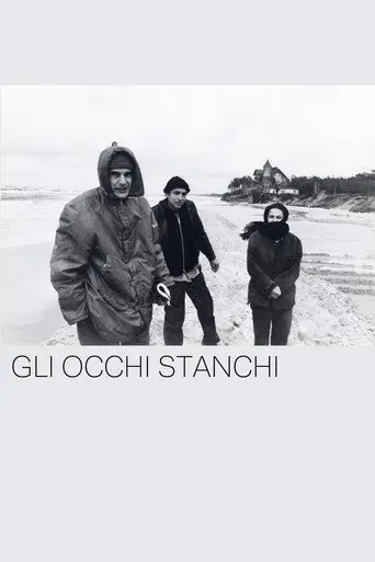 Gli occhi stanchi (1995)