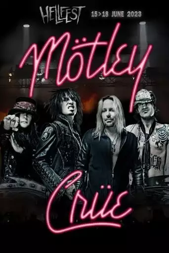 Motley Crue | Hellfest 2023 (2023)
