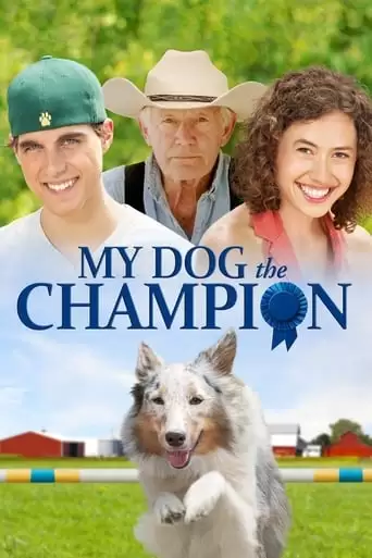 My Dog The Champion (2013)