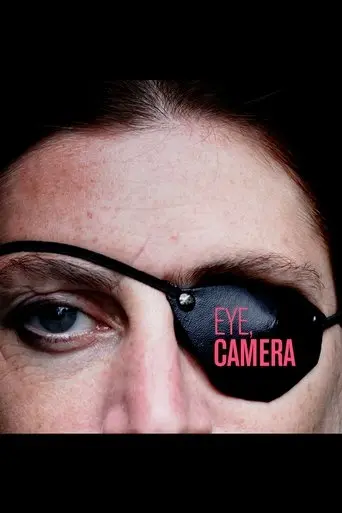 Eye, Camera (2017)