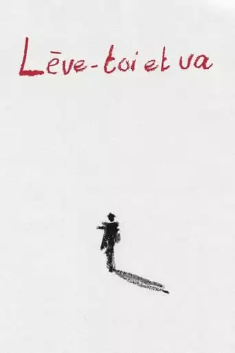 Leve-toi Et Va (2024)