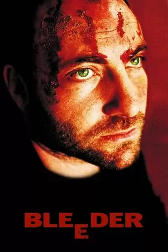 Bleeder (1999)