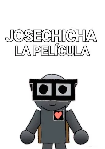 Josechicha: The Movie (2023)