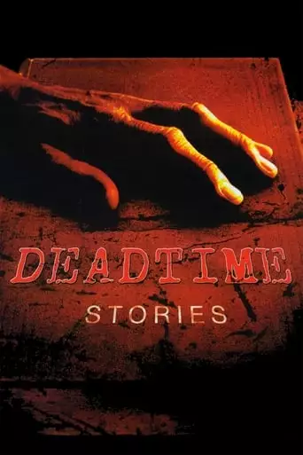 Deadtime Stories: Volume 1 (2009)