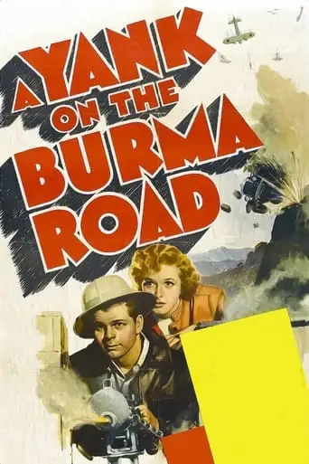 A Yank On The Burma Road (1942)