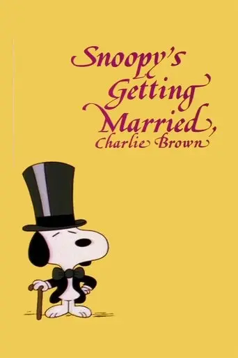 Snoopy's Getting Married, Charlie Brown (1985)