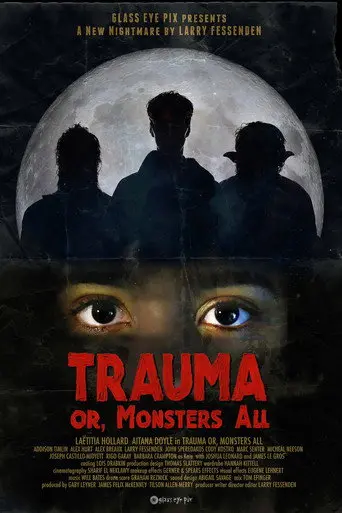 Trauma, or Monsters All (2026)