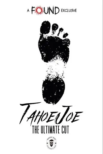 Tahoe Joe: The Ultimate Cut (2025)
