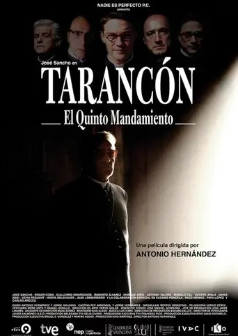 Tarancón, el quinto mandamiento (2010)