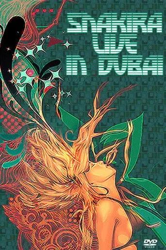 Shakira: Live in Dubai (2007)
