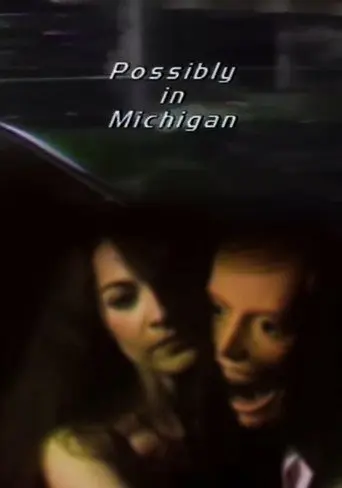Possibly in Michigan (1983)