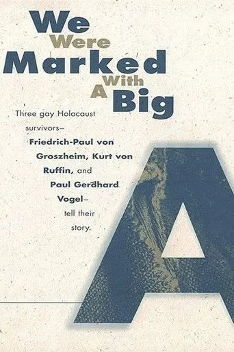 We Were Marked with a Big A (1991)