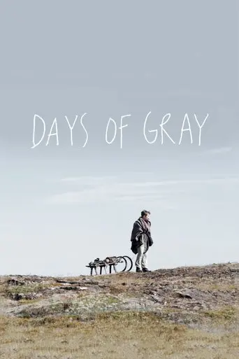 Days Of Gray (2013)