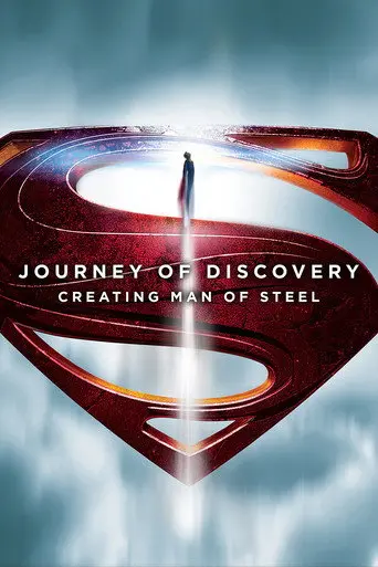 Journey of Discovery: Creating Man of Steel (2013)
