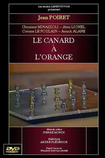 Emmenez-moi Au Theatre: Le Canard A L'orange (1979)