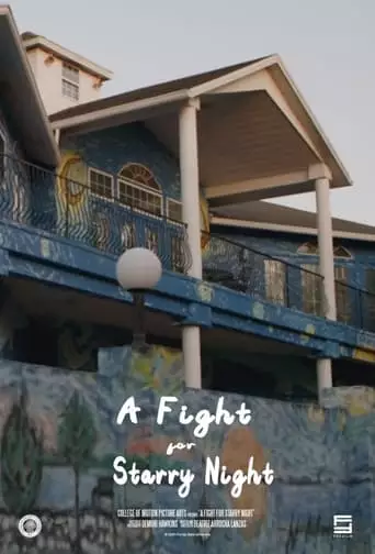 A Fight For Starry Night (2022)