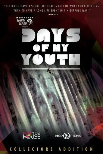 Days of My Youth (2014)