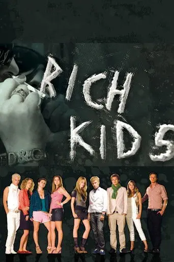 Rich Kids (2007)