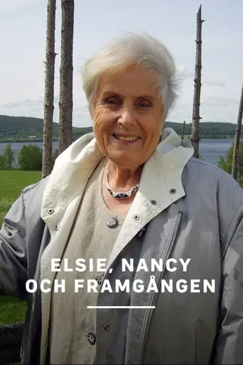 Elsie, Nancy och framgången (2011)