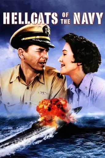 Hellcats Of The Navy (1957)