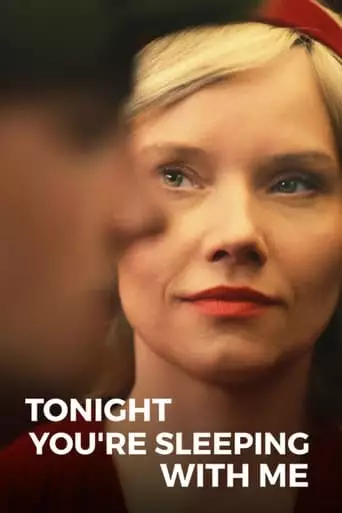 Tonight You're Sleeping With Me (2023)