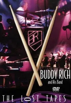 Buddy Rich: The Lost Tapes (2002)